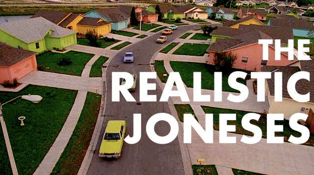 The Realistic Joneses